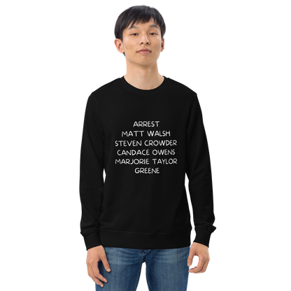 ARREST THEM ORGANIC SWEATSHIRT